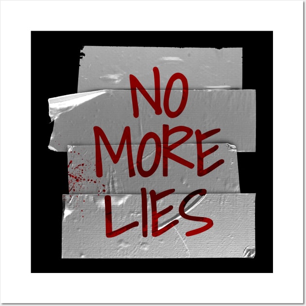 Goverment Gotham - No More Lies Wall Art by Thermul Bidean